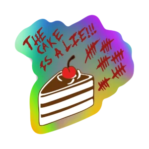 The cake is a lie - Portal - Holográfico