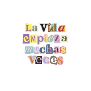 La vida empieza muchas veces - DTF UV