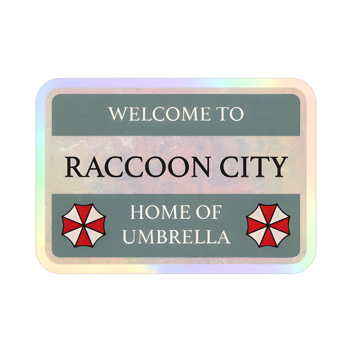 Welcome to Racoon City - Resident Evil - Holográfico