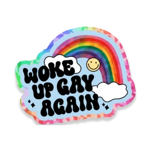 Woke Up Gay Again - Prismático