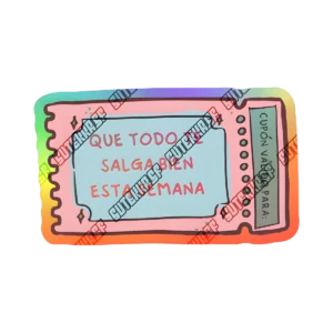 Que Todo Te Salga Bien Esta Semana - Holográfico
